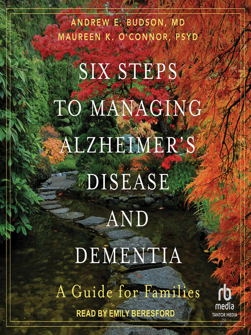 Title details for Six Steps to Managing Alzheimer's Disease and Dementia by Andrew E. Budson, MD - Wait list